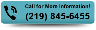 Call for More Information! (219) 845-6455